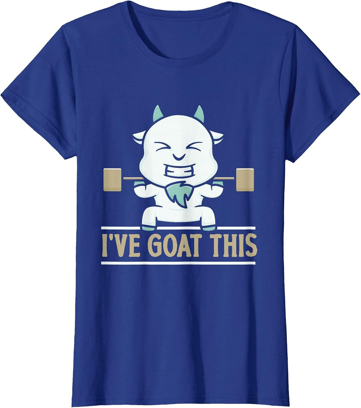 I've Goat This Gym Weightlifting Animal Pet Lover Owner T-Shirt - Royal Blue