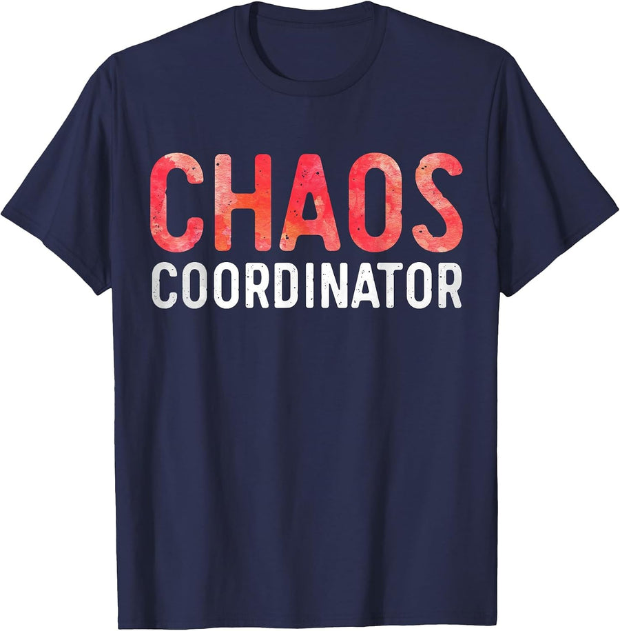 Chaos Coordinator Shirt Funny Mom and Dad T-Shirt - Navy Blue