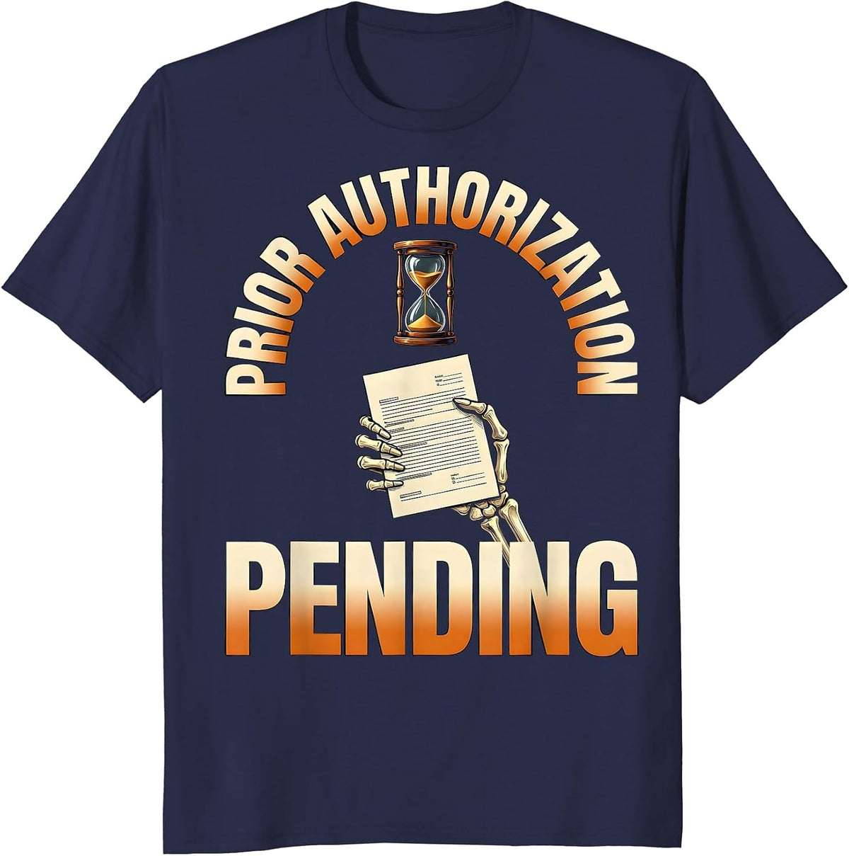 Men's Prior Authorization Pending Funny Pharmacy Tech Skeleton T-Shirt - Navy Blue