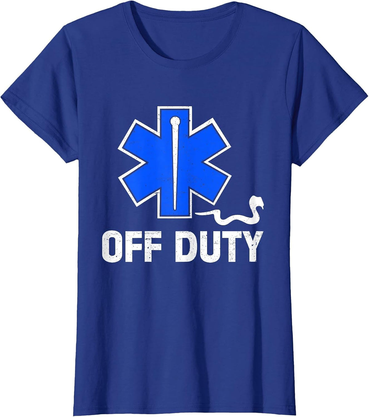 Off Duty Paramedic Medic Emergency First Responder Funny EMT T-Shirt - Royal Blue