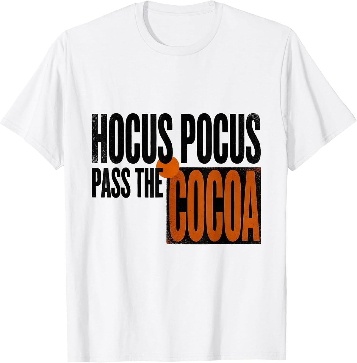 Men's Hocus Pocus, Pass The Cocoa Funny Halloween Teacher Coffee T-Shirt - White