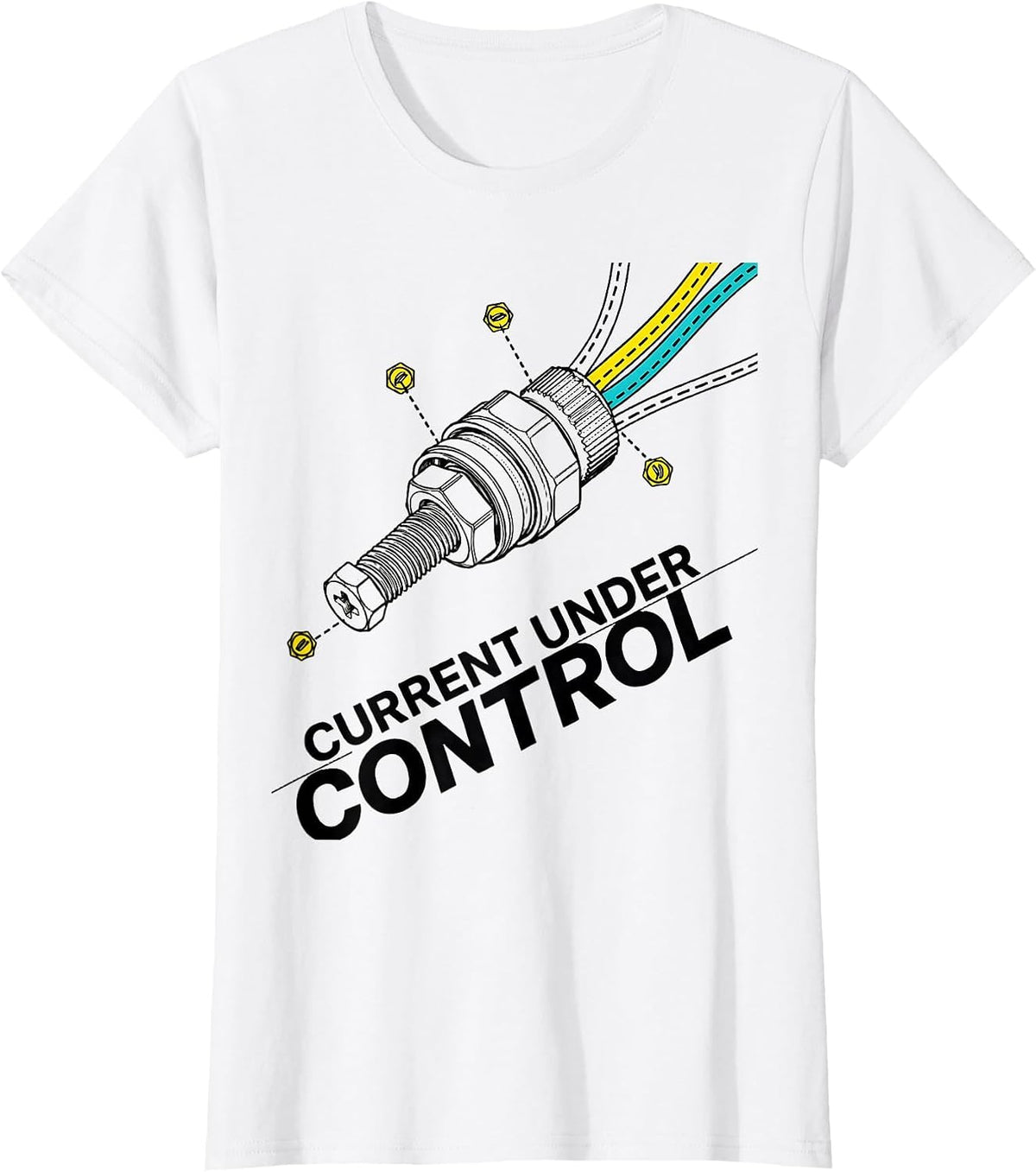 Women's Current Under Control Funny Electrician Trade Skeleton Humor T-Shirt - White