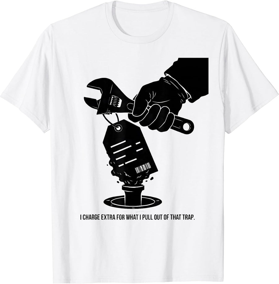 Men's I Charge Extra For What I Pull Out Of That Trap Funny T-Shirt - White