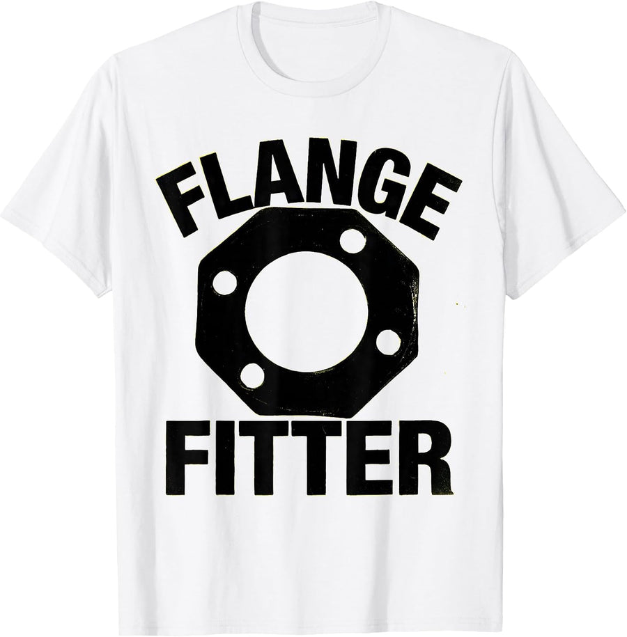 Men's Flange Fitter Funny Plumber Pipefitter Occupational Humor T-Shirt - White