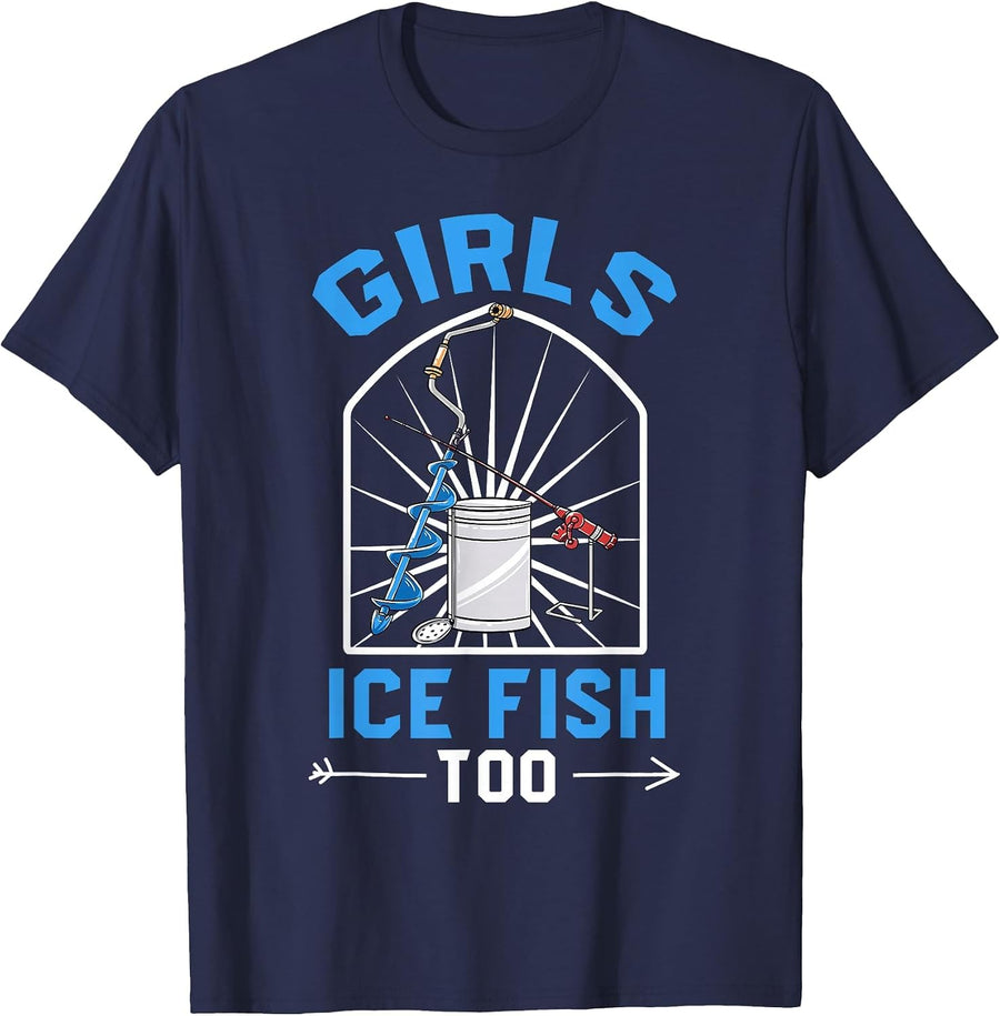 Funny Fisherman Girls Ice Fish Too T-Shirt T-Shirt - Navy Blue