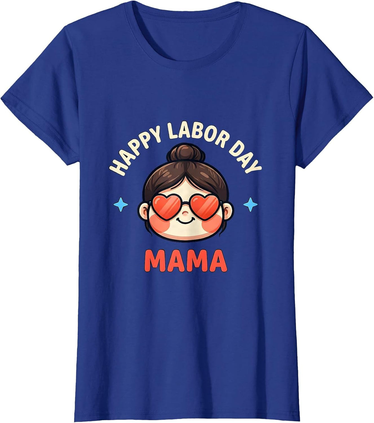 Women's Happy Labor Day Mama Cute Kawaii Patriotic Holiday T-Shirt - Royal Blue