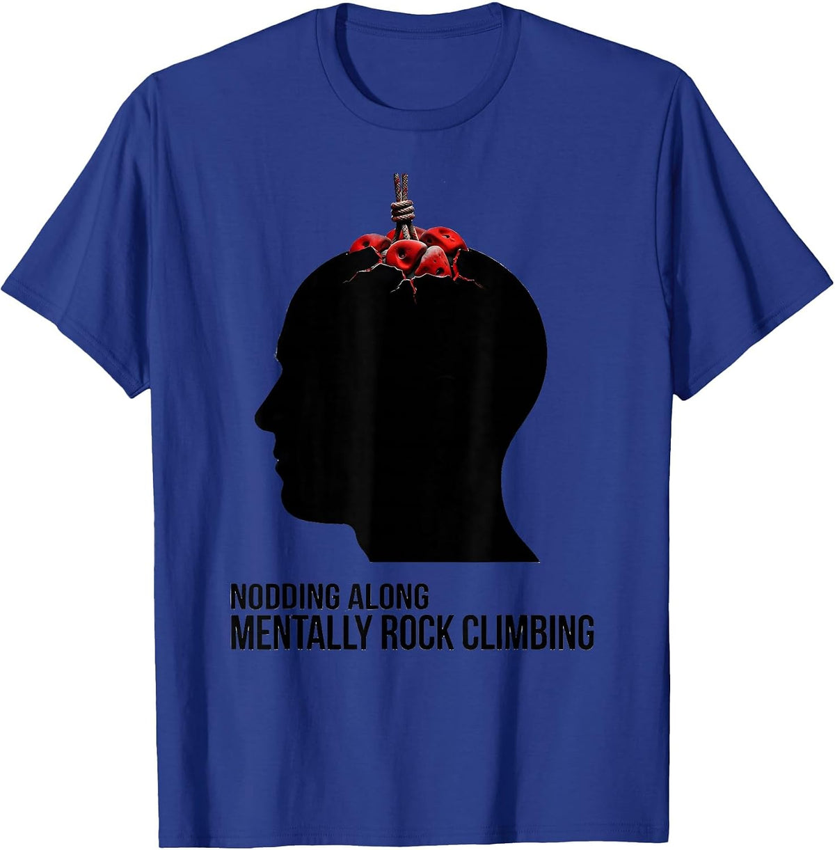 Men's Nodding Along Mentally Rock Climbing Funny Hobbyist Gift T-Shirt - Royal Blue