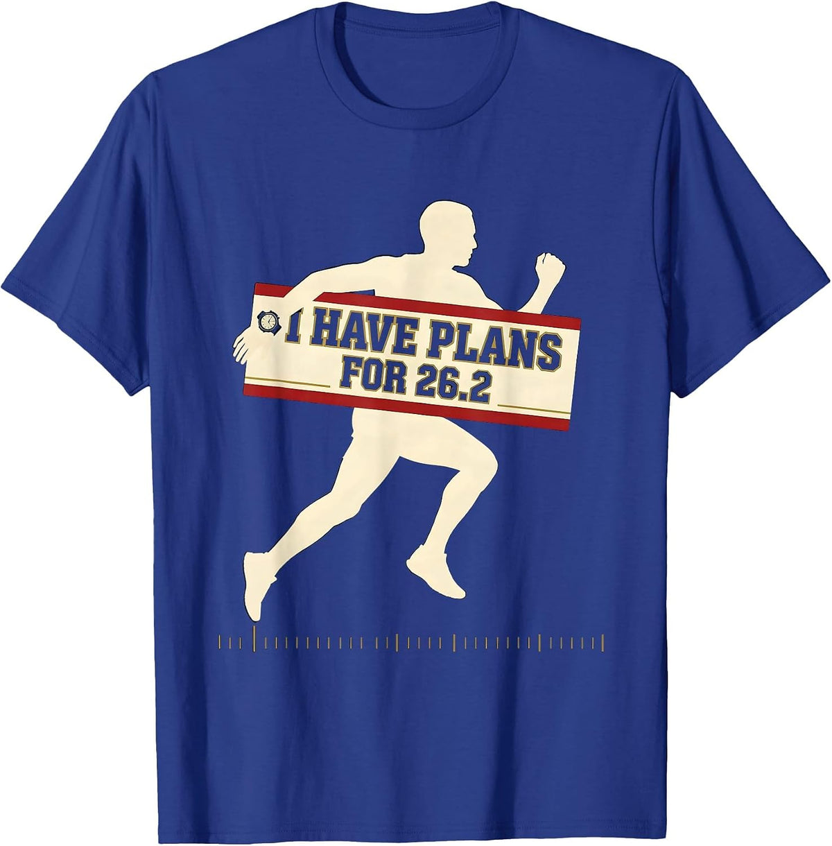 I Have Plans For 26.2 Funny Runner Marathoner Gift T-Shirt - Royal Blue