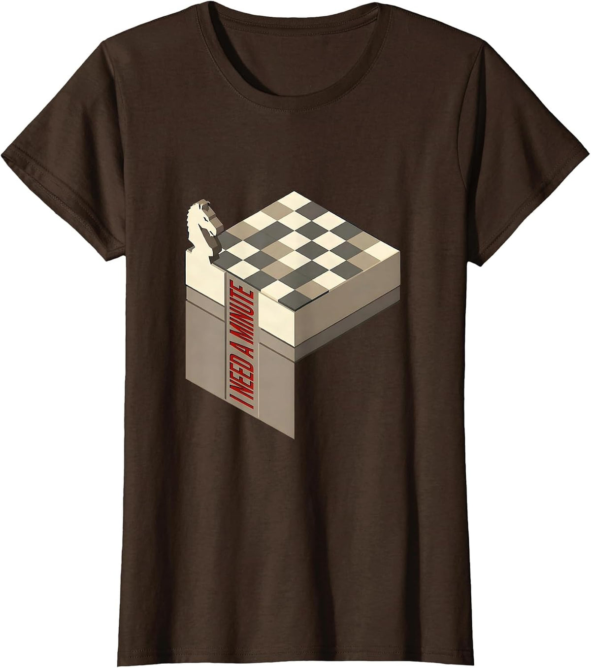 Women's I Need A Minute Funny Chess Lover Board Game Humor Gift T-Shirt - Brown
