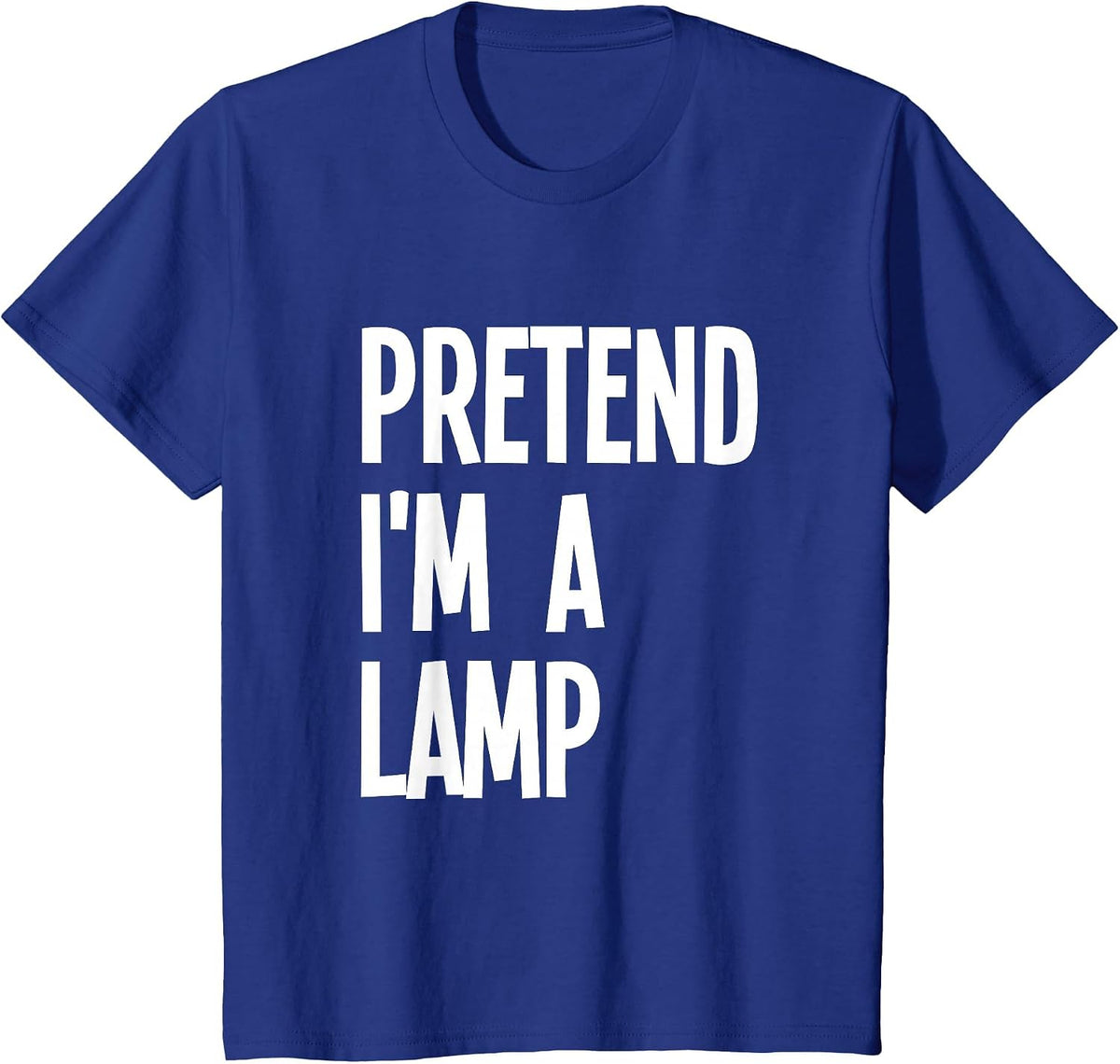 Pretend I'm A Lamp Funny Halloween Party Costume T-Shirt - Royal Blue