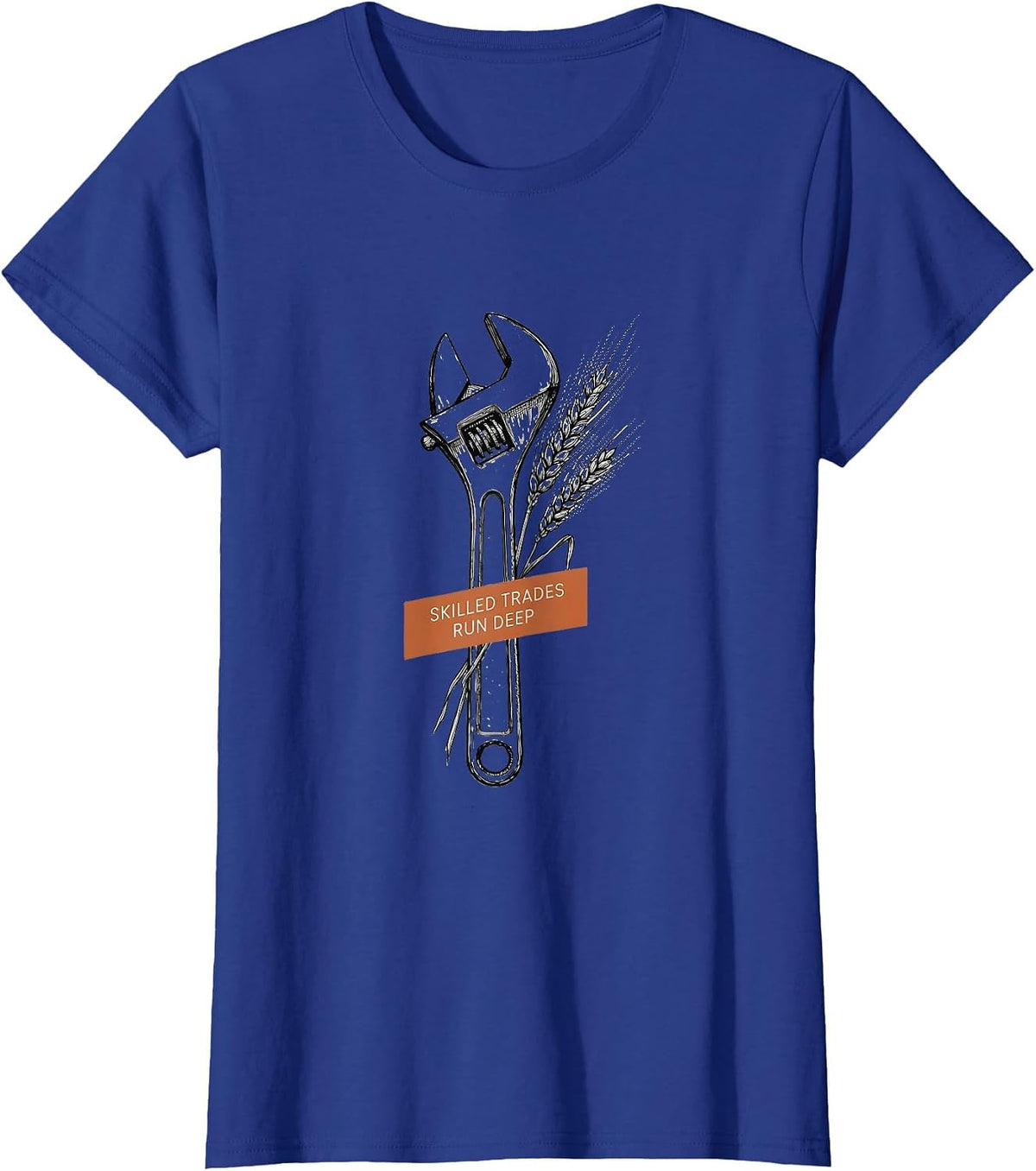 Women's Skilled Trades Run Deep Blue Collar Pride Design T-Shirt - Royal Blue