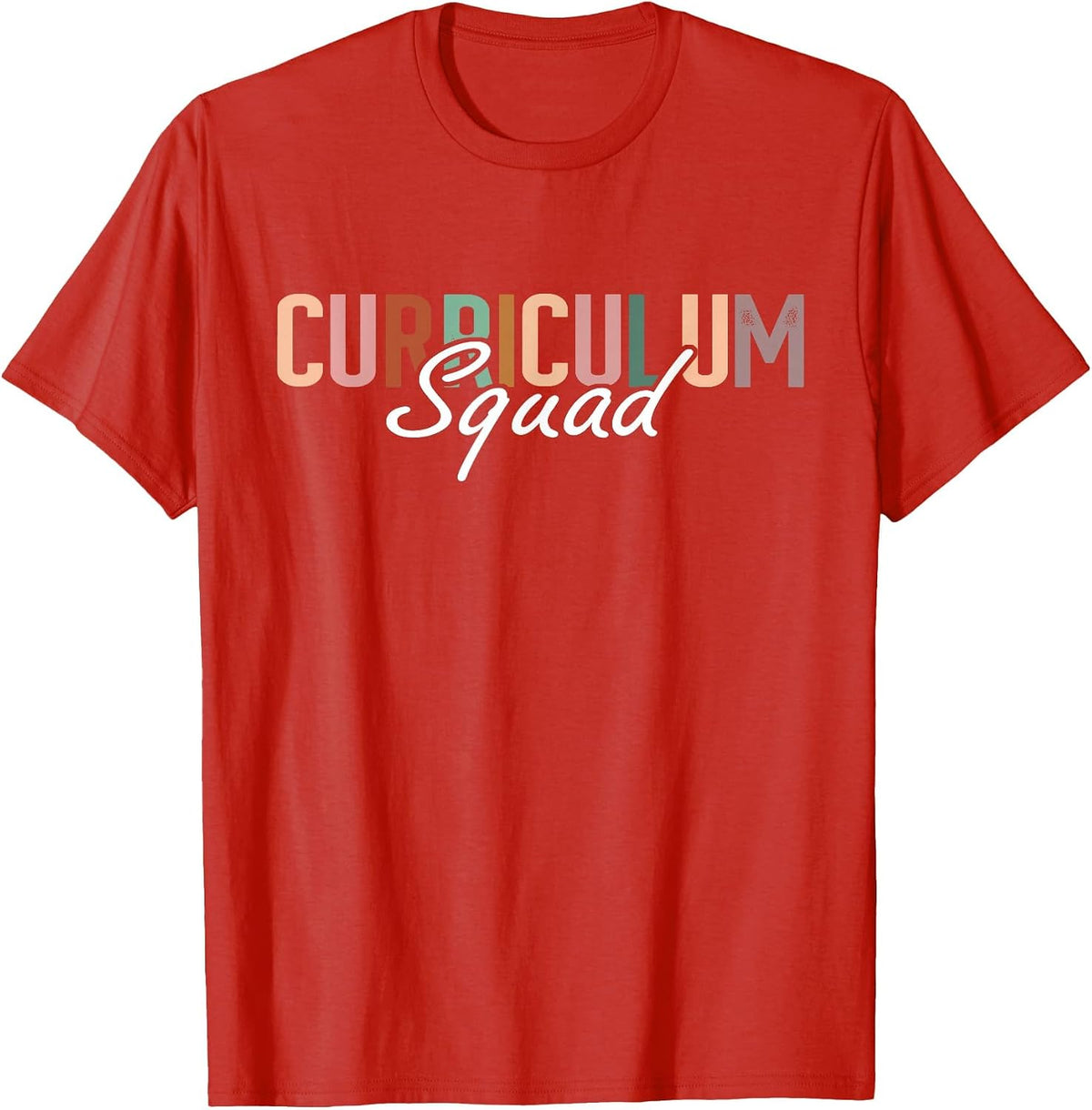 Curriculum Coordinator Squad School Coordinator Teacher T-Shirt - Red