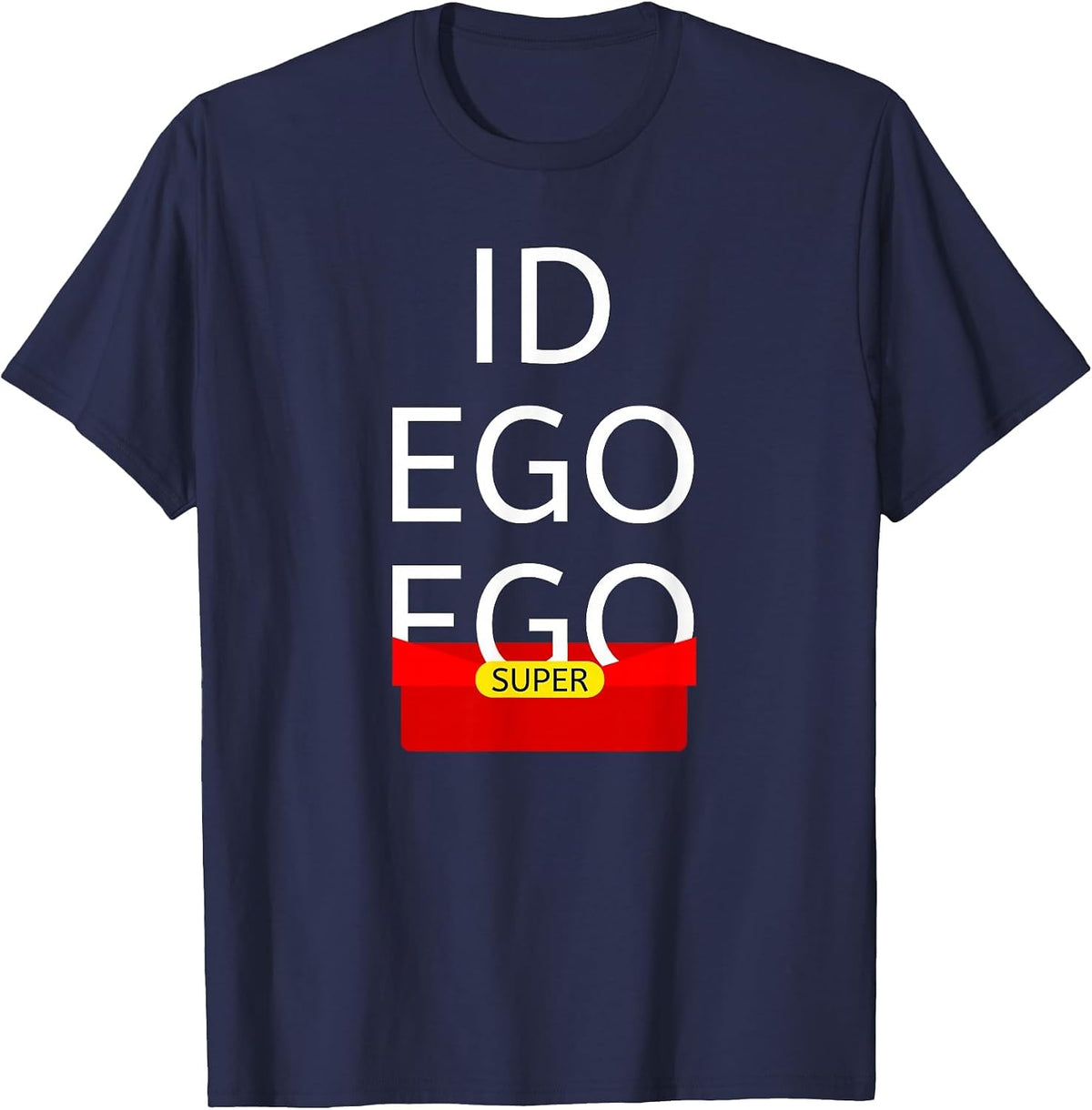 Id, Ego, Superego, Funny Psychology T-Shirt T-Shirt - Navy Blue