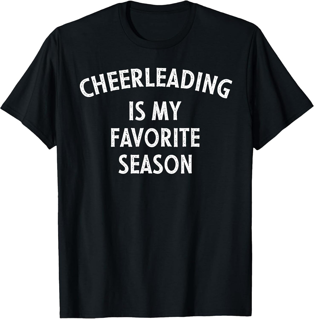 Cheerleading is My Favorite Season T-Shirt - Black