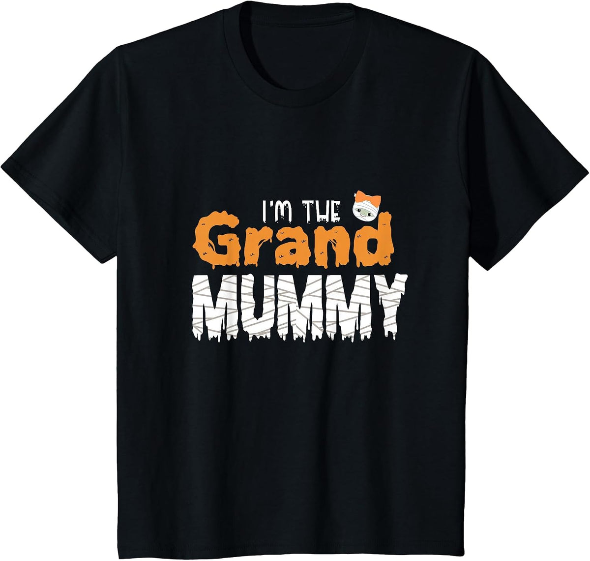 I'm The Grand Mummy Funny Grandma Family Halloween T-Shirt - Black