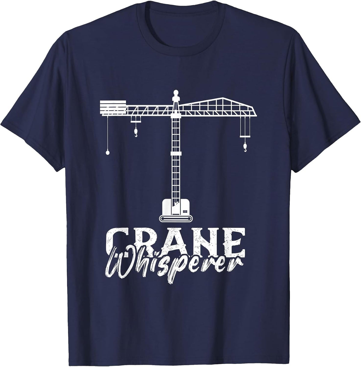 Heavy Equipment Crane Lover Whisperer Crane Operator T-Shirt - Navy Blue