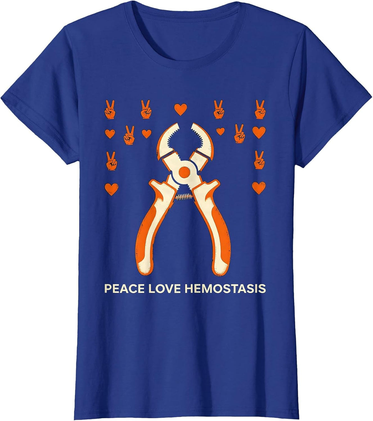 Women's Peace Love Hemostasis Stencil Graphic Surgical Tech Gift T-Shirt - Royal Blue