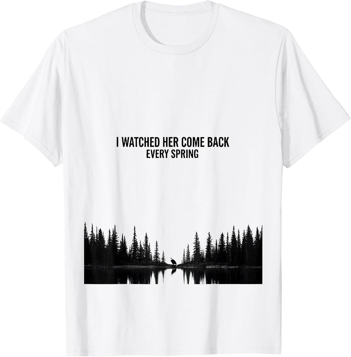 Men's I Watched Her Come Back Every Spring Bald Eagle Memorial T-Shirt - White