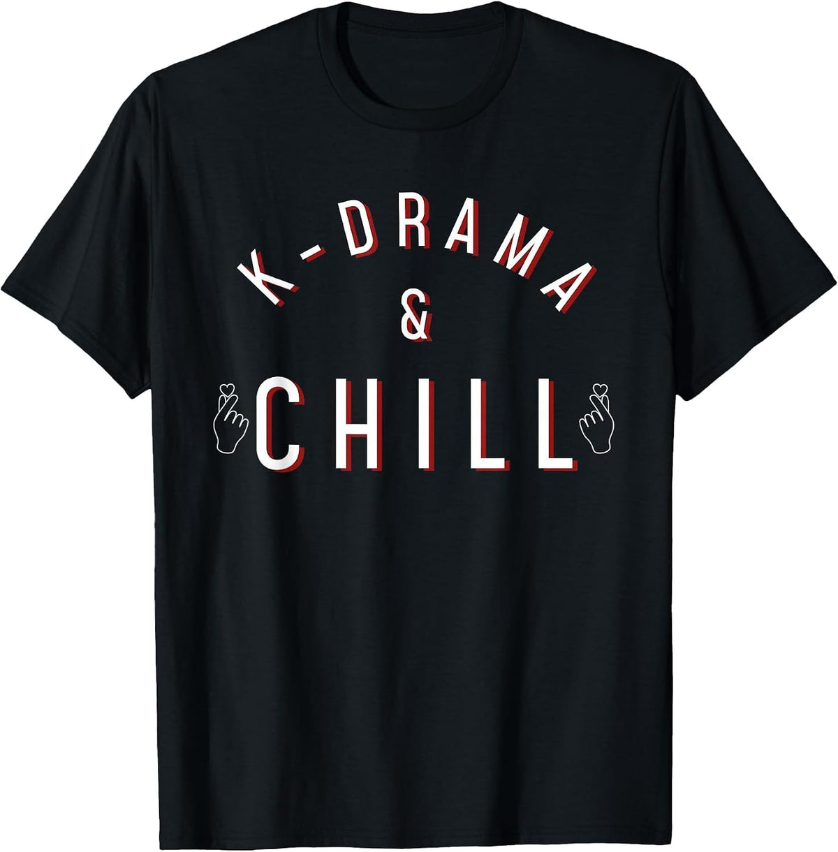 K-Drama and Chill Korean Drama K-Pop Hangul Korea T-Shirt - Black