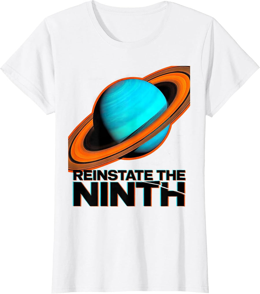 Women's Reinstate The Ninth Funny Pluto Planet Solar System Humor T-Shirt - White