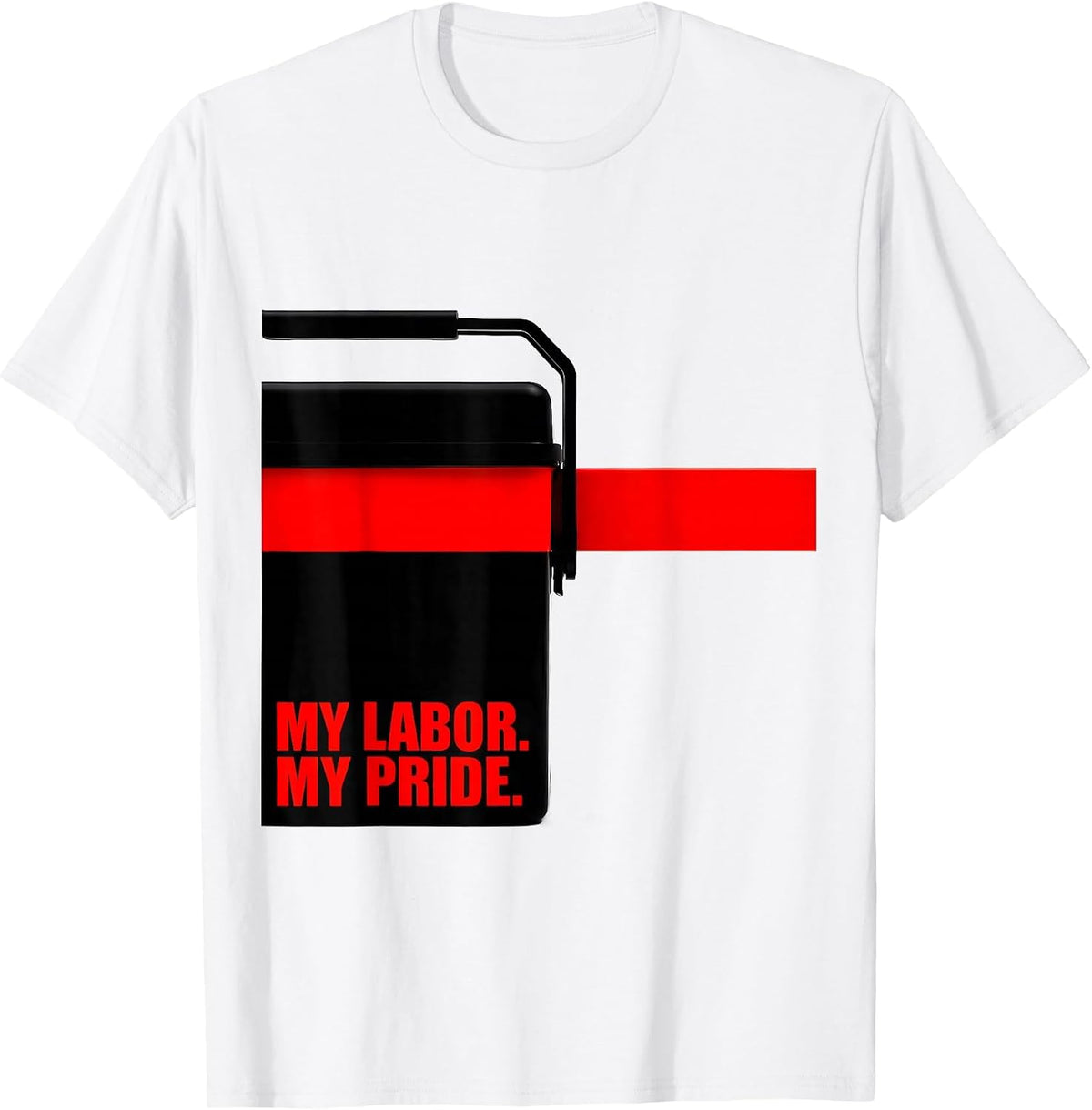 Men's My Labor My Pride Patriotic Labor Day Union Worker Graphic T-Shirt - White