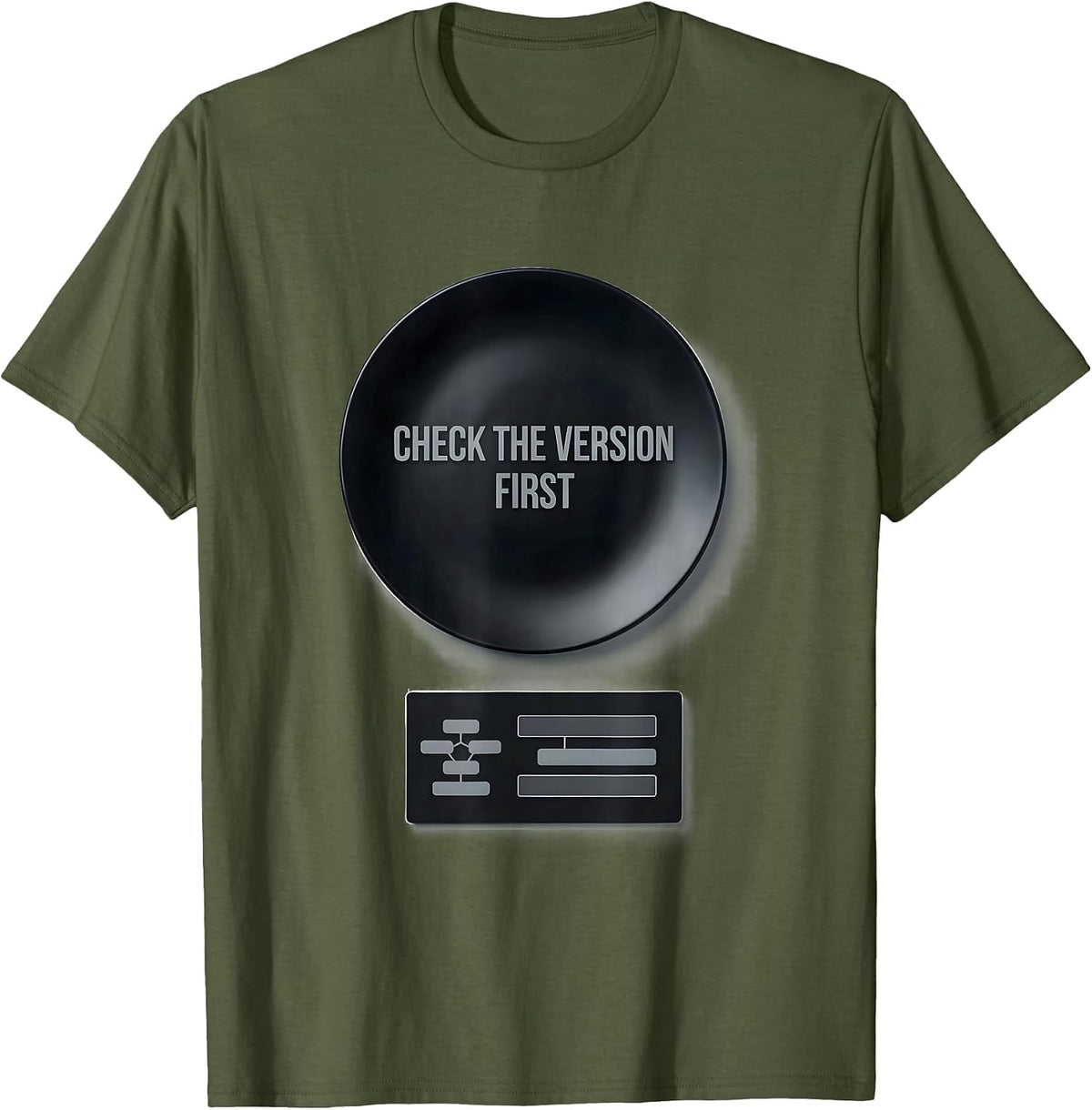 Men's Check The Version First Funny IT Support Programmer Tech T-Shirt - Olive Green