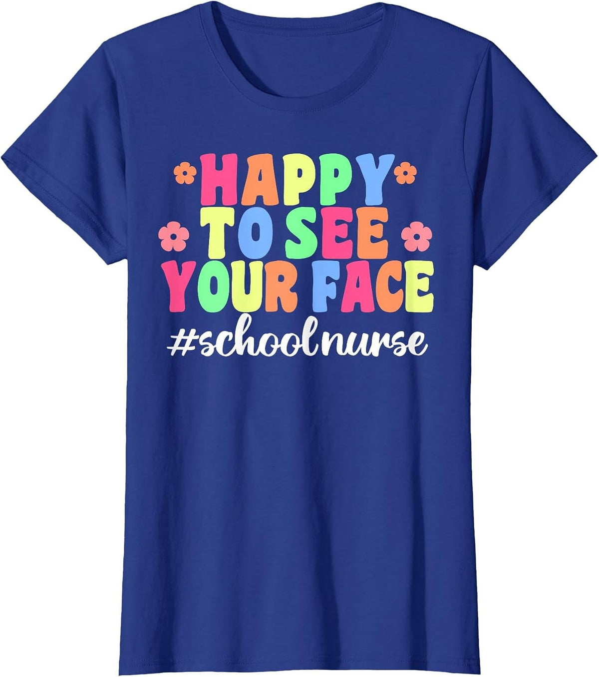 Funny School Nurse Design for Back to School Nursing T-Shirt - Royal Blue