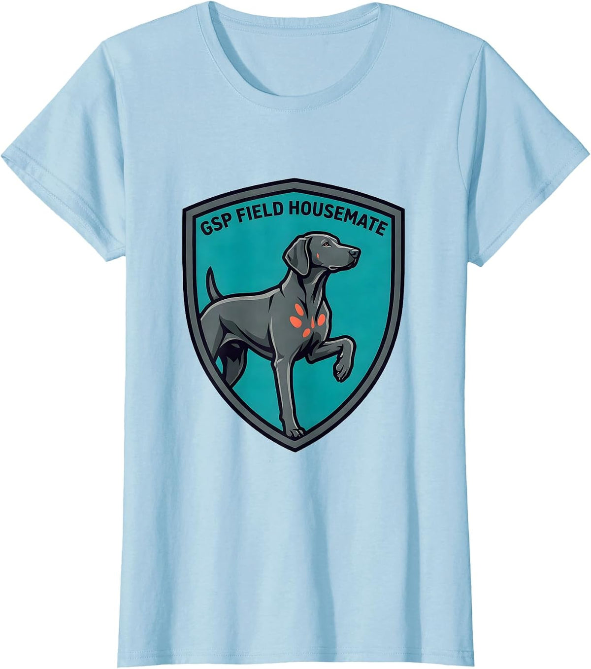 GSP Field Housemate Funny German Shorthaired Pointer Dog T-Shirt - Baby Blue