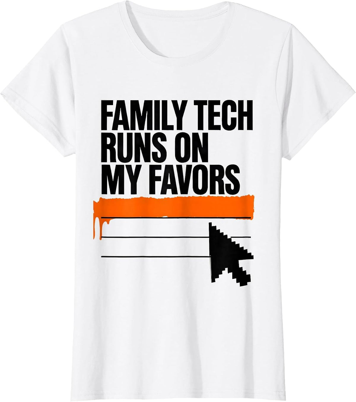 Family Tech Runs On My Favors Funny IT Support Tech Humor T-Shirt - White