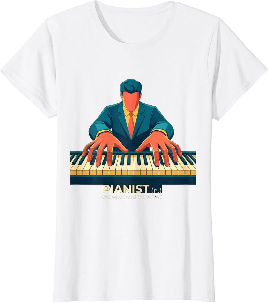 Women's Pianist (n.) One Who Spans The Octave Funny Music Lover Gift T-Shirt - White