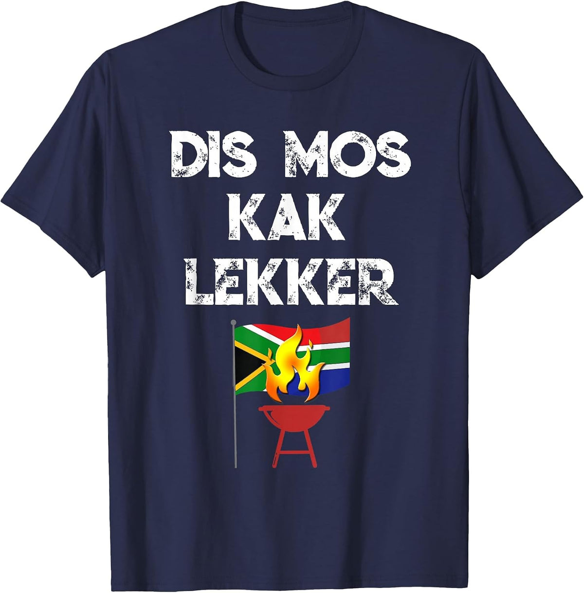 South African dis mos kak lekker Afrikaans Funny Rugby Best T-Shirt - Navy Blue
