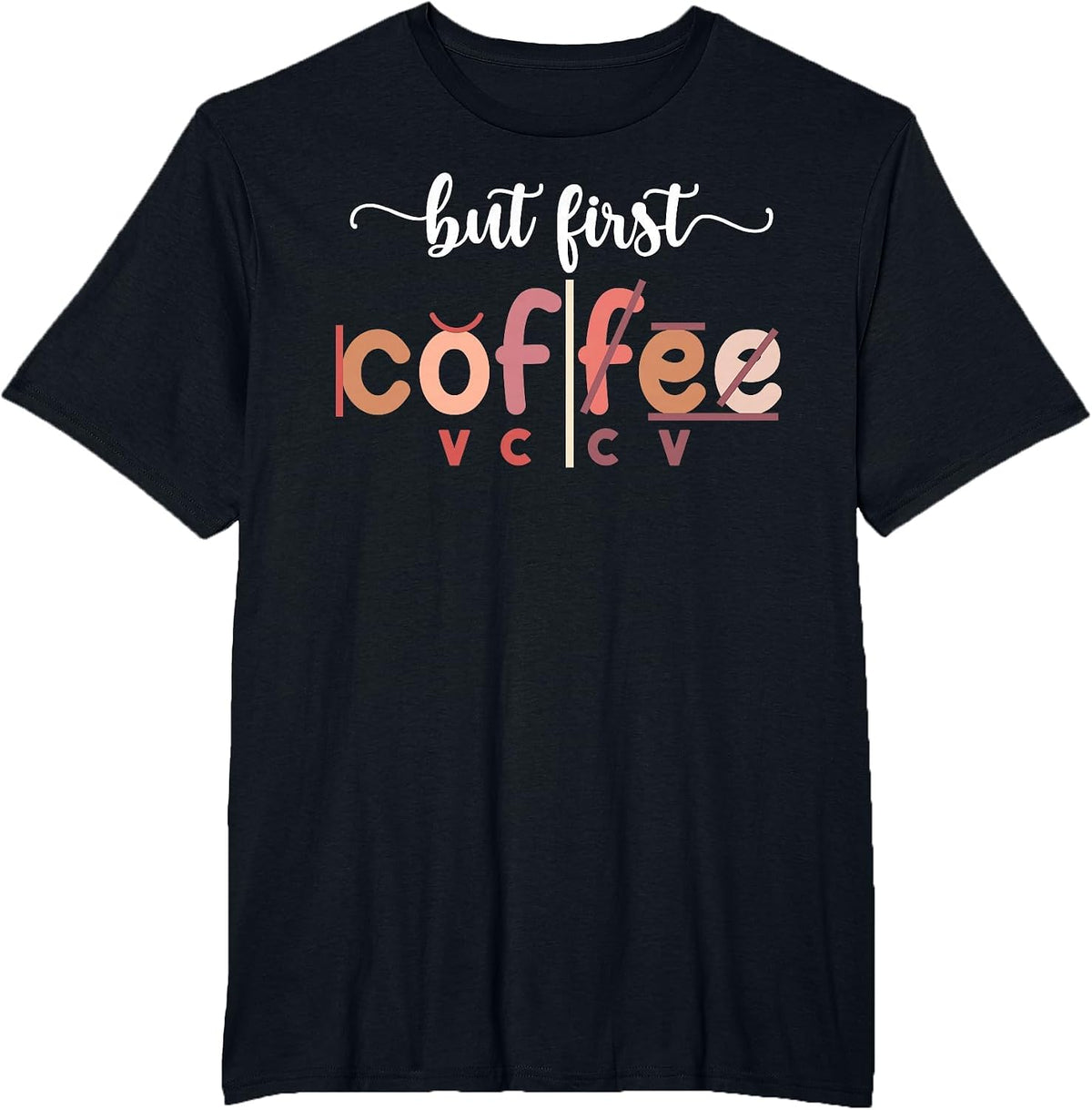 But First Coffee Dyslexia Teacher Dyslexia Teaching T-Shirt - Black