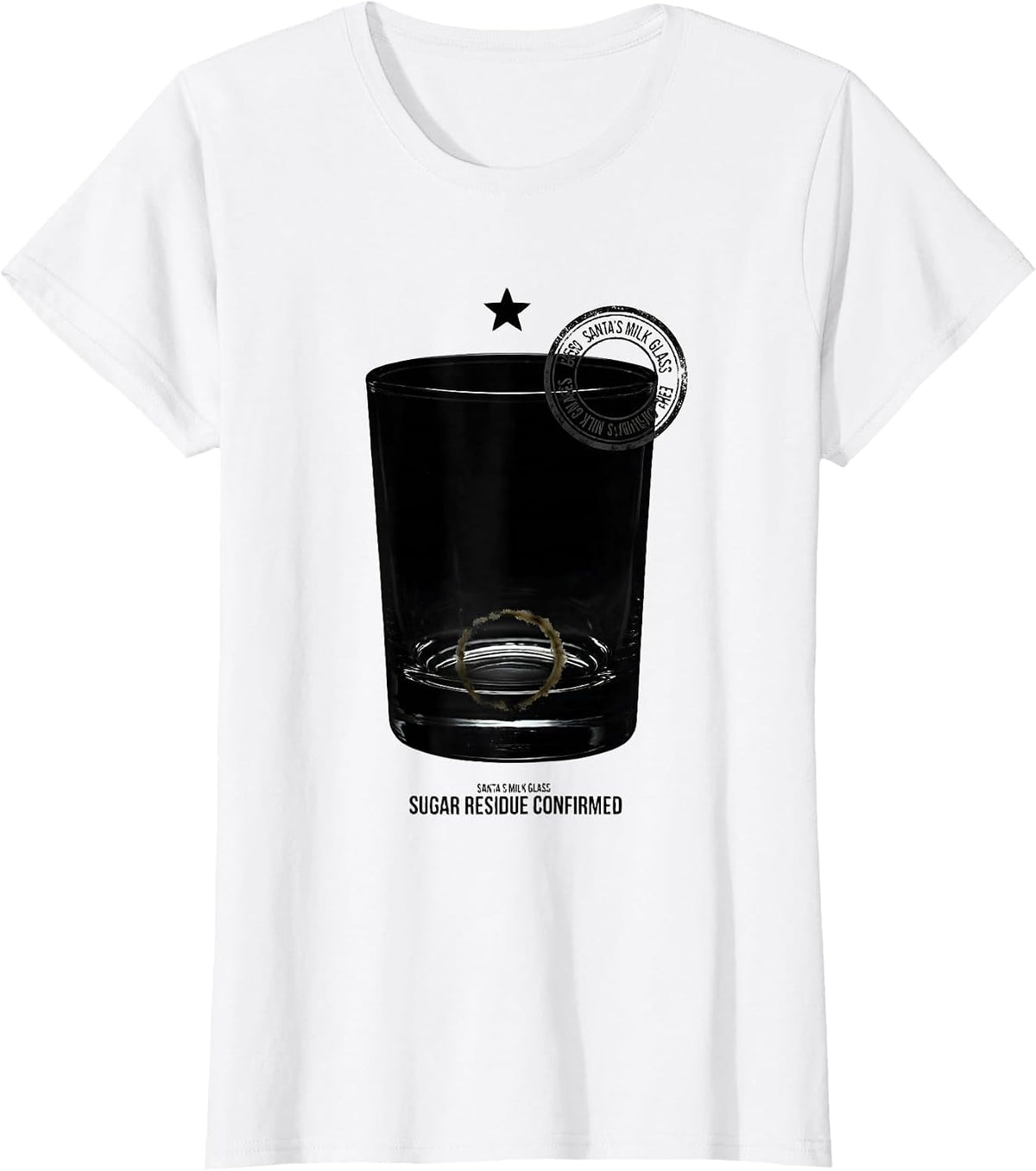 Santa's Milk Glass: Sugar Residue Confirmed Dentist T-Shirt - White