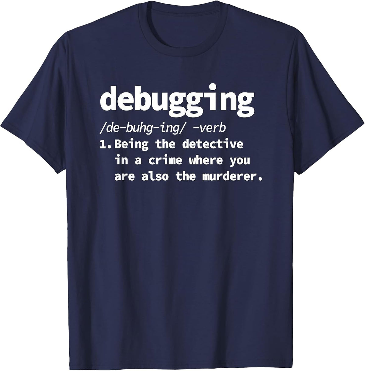Debugging Definition Programming T-Shirt - Navy Blue