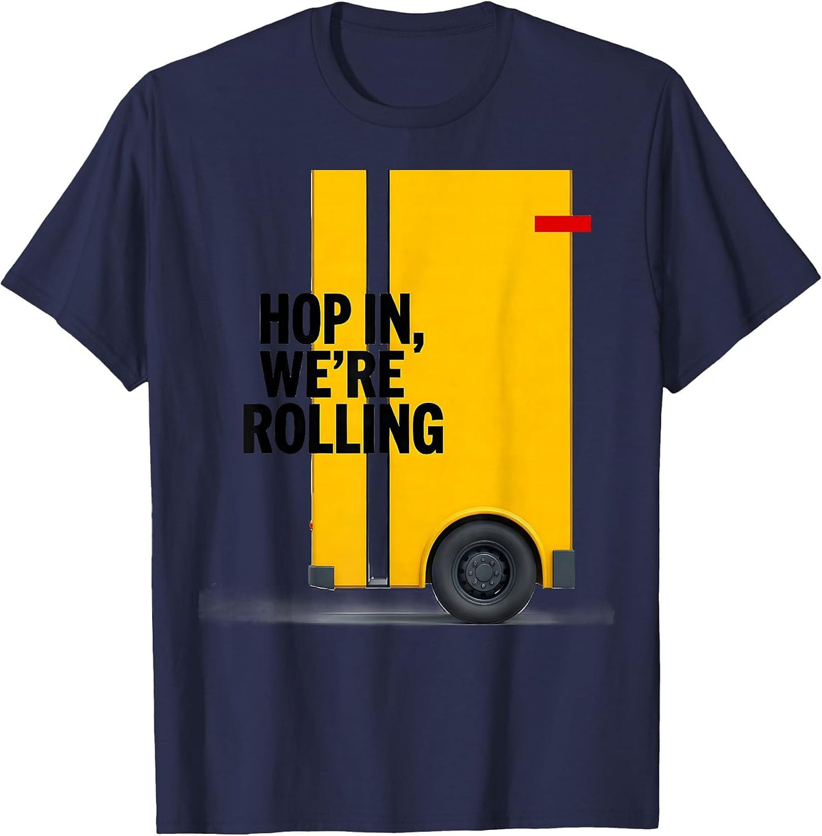 Hop In, We're Rolling Funny School Bus Driver Toddler T-Shirt - Navy Blue
