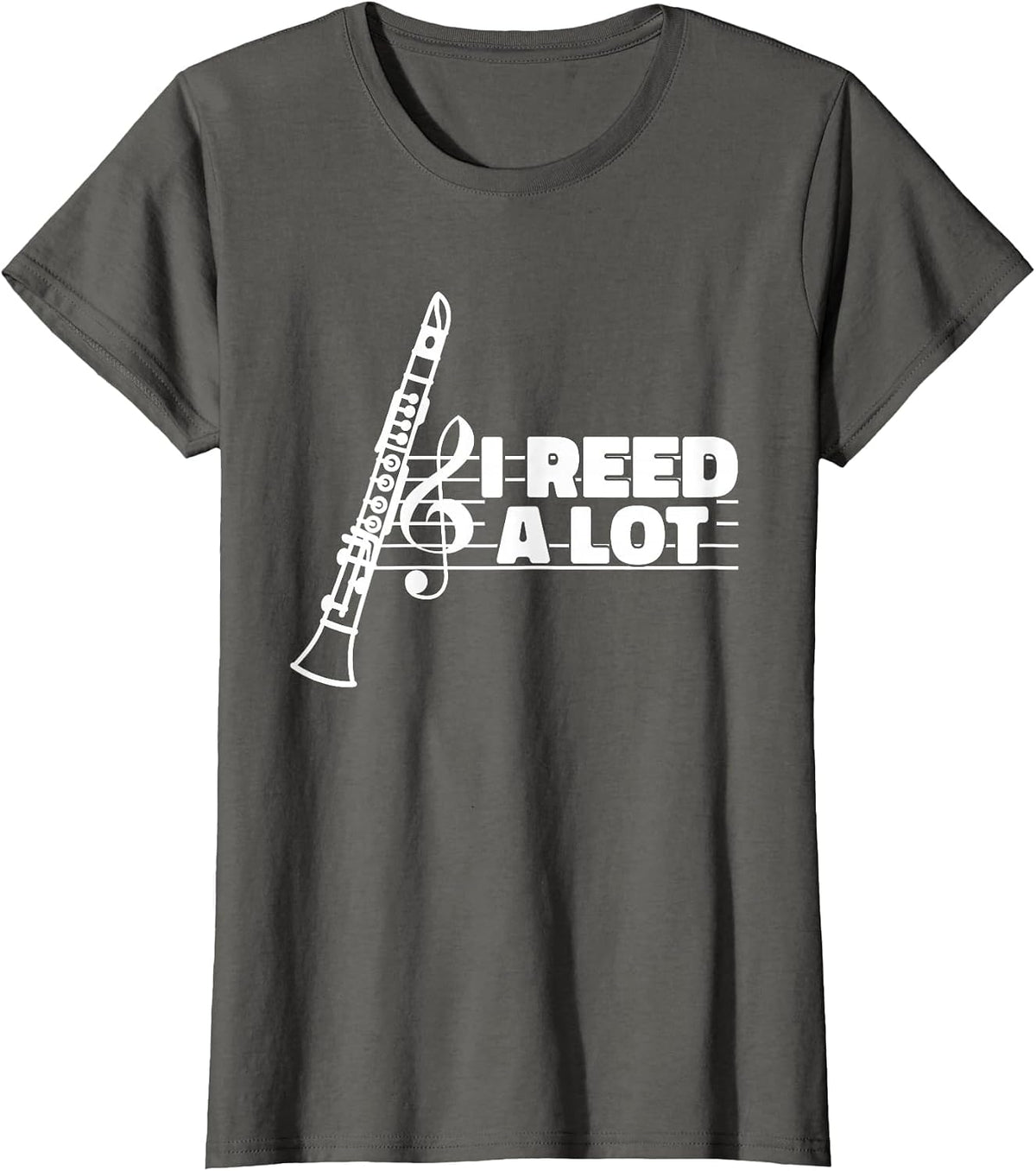 I Reed A Lot Funny Clarinet T-Shirt - Asphalt Grey
