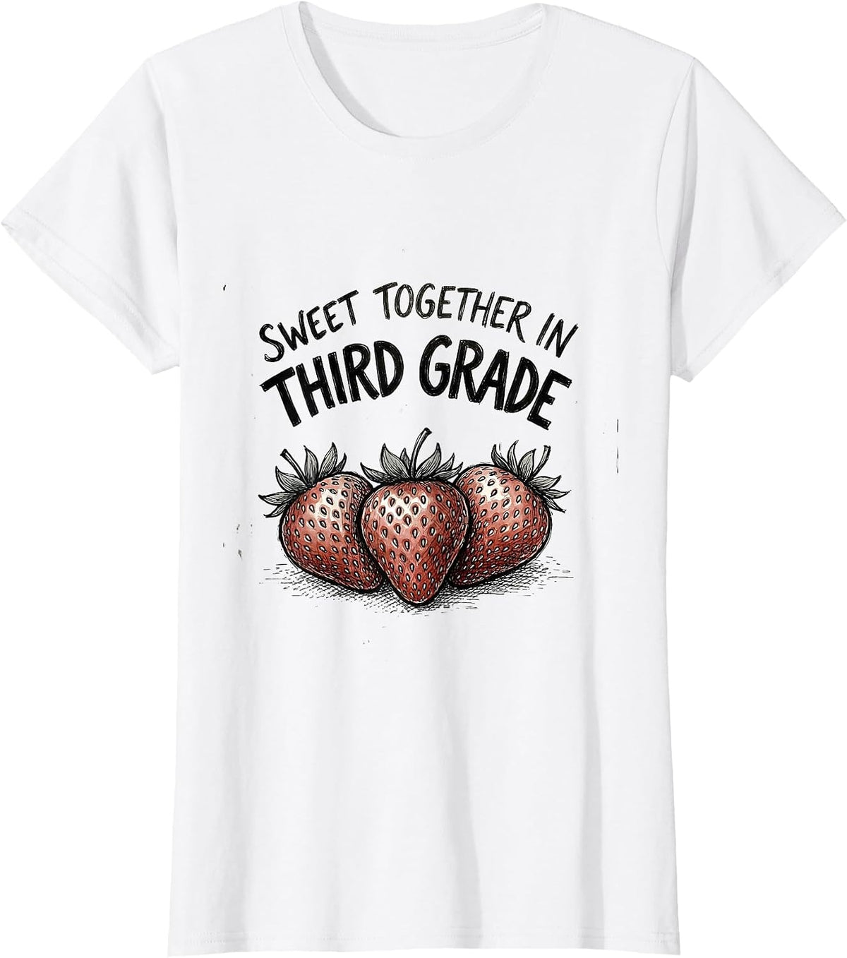 Sweet Together In Third Grade Whimsical Strawberry Teacher T-Shirt - White
