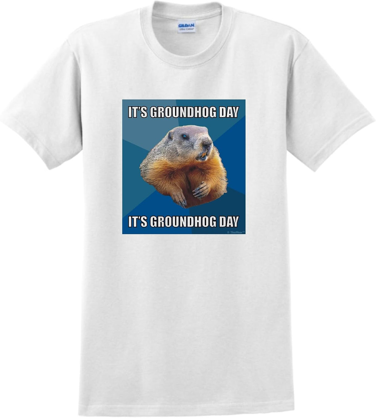 ThisWear It's Groundhog Day Repeat Unisex Short Sleeve T-Shirt - White