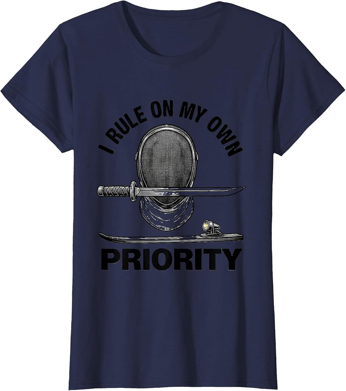 Women's I Rule On My Own Priority Funny Fencing Athlete Club Humor T-Shirt - Navy Blue
