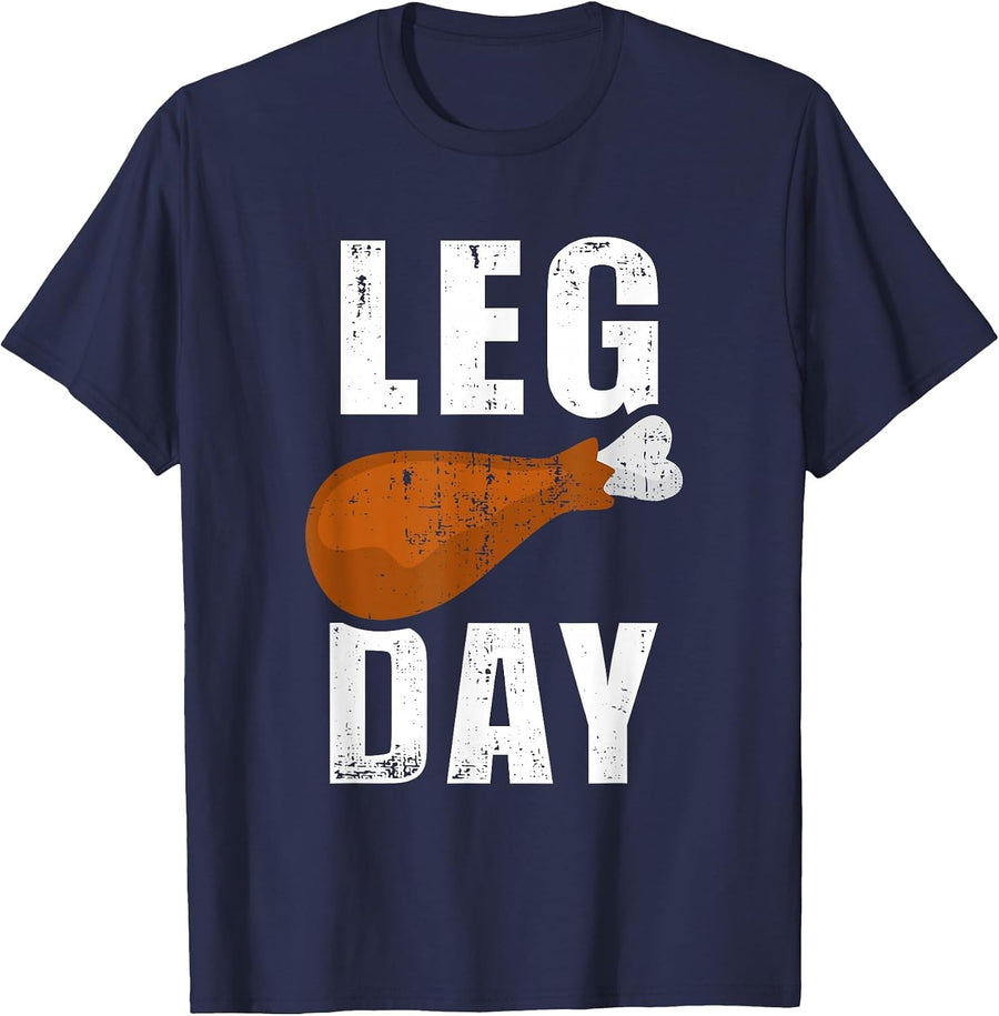Funny Leg Day for Fitness Exercise Gym Thanksgiving Dinner T-Shirt - Navy Blue