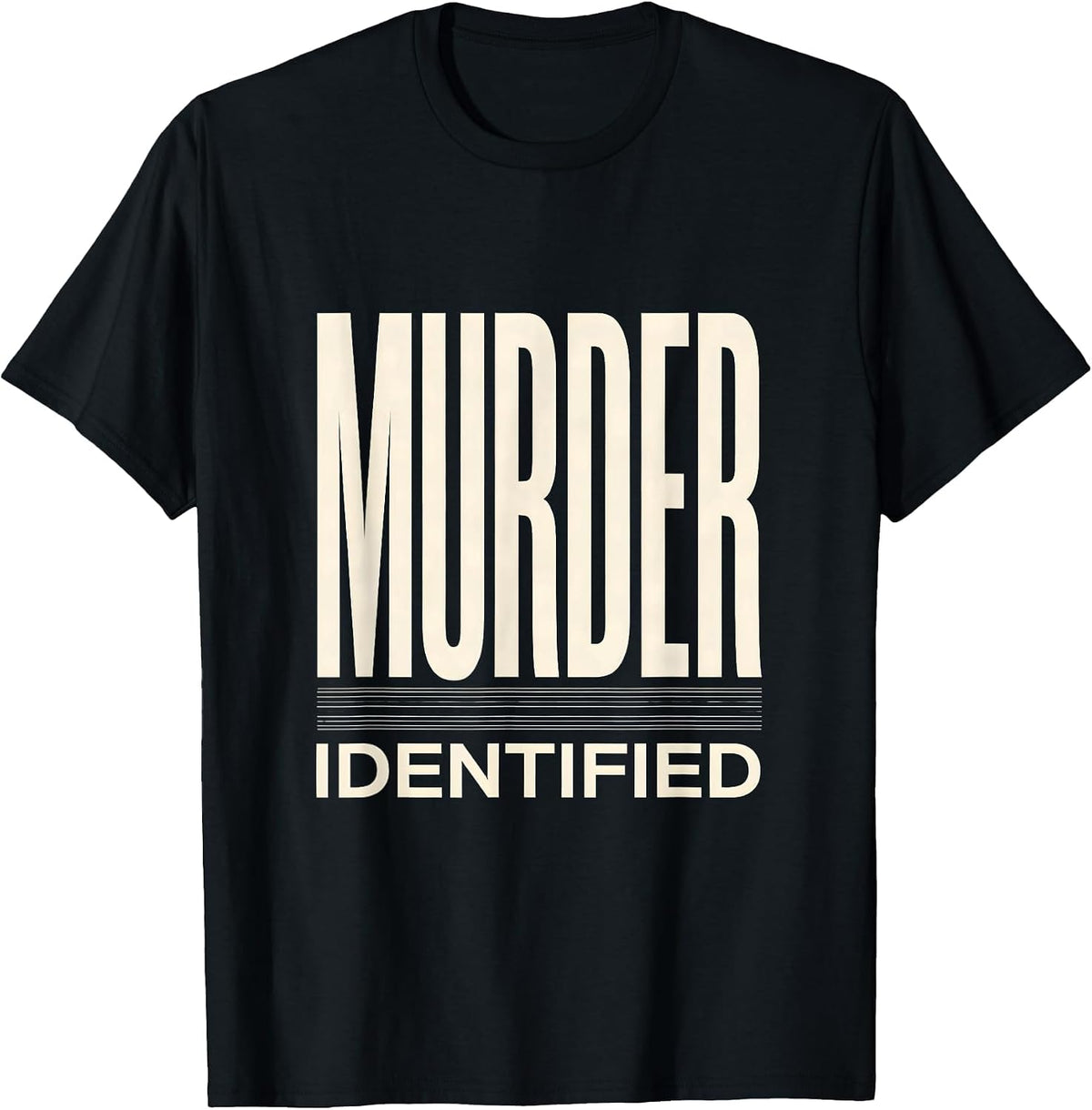 Men's MURDER IDENTIFIED Dark Humor Crow Lover Gothic Bird Pun T-Shirt - Black