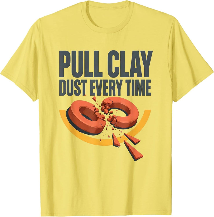 Men's Pull Clay, Dust Every Time Skeet Trap Shooting Clay Pigeon T-Shirt - Lemon Yellow