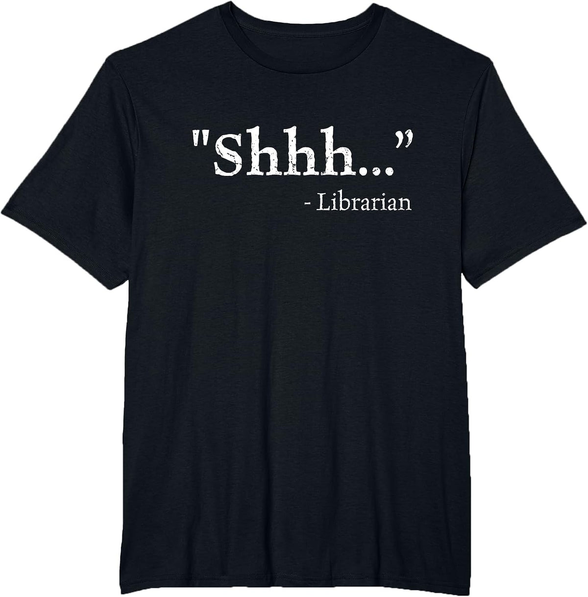 Funny Silence Shhh... Librarian Day T-Shirt - Black