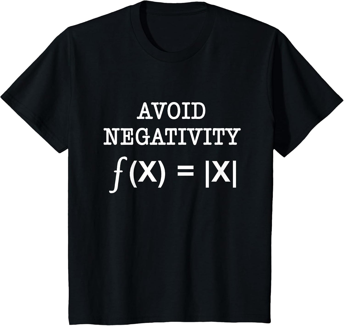 Avoid Negativity Funny Math Problem Engineer Science Teacher T-Shirt - Black