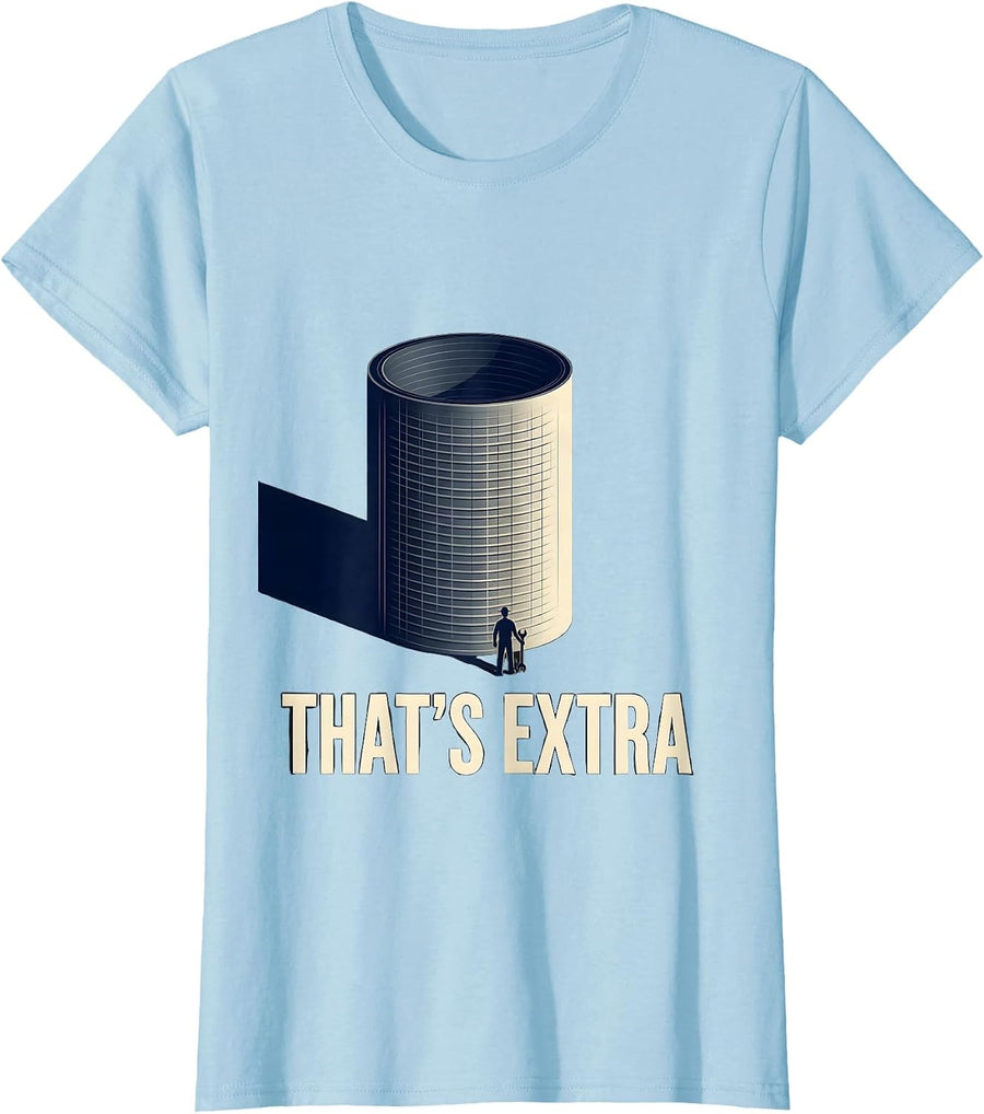 Women's That's Extra Funny Plumber Sarcastic Trade Humor T-Shirt - Baby Blue