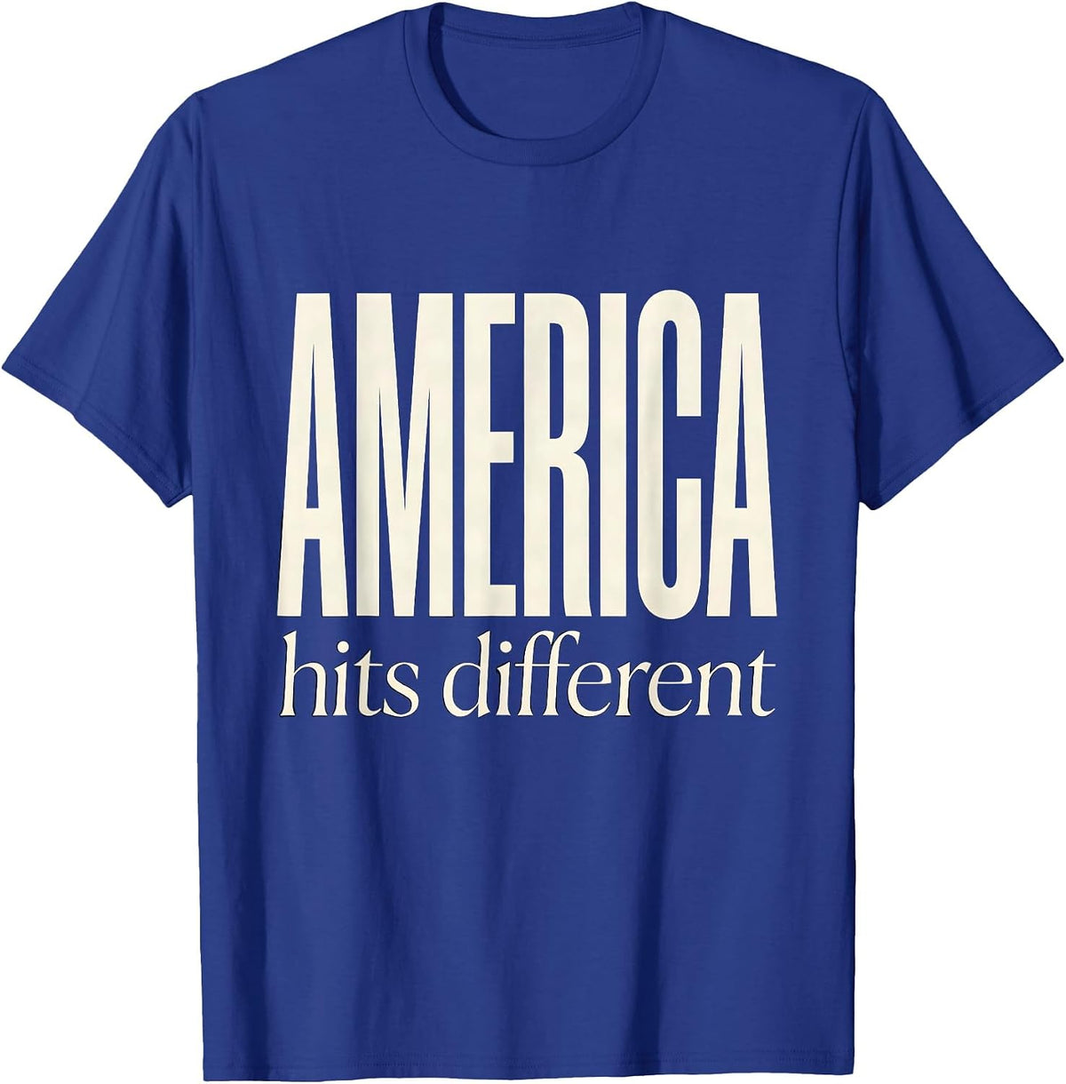 America Hits Different Patriotic Graphic Design T-Shirt - Royal Blue