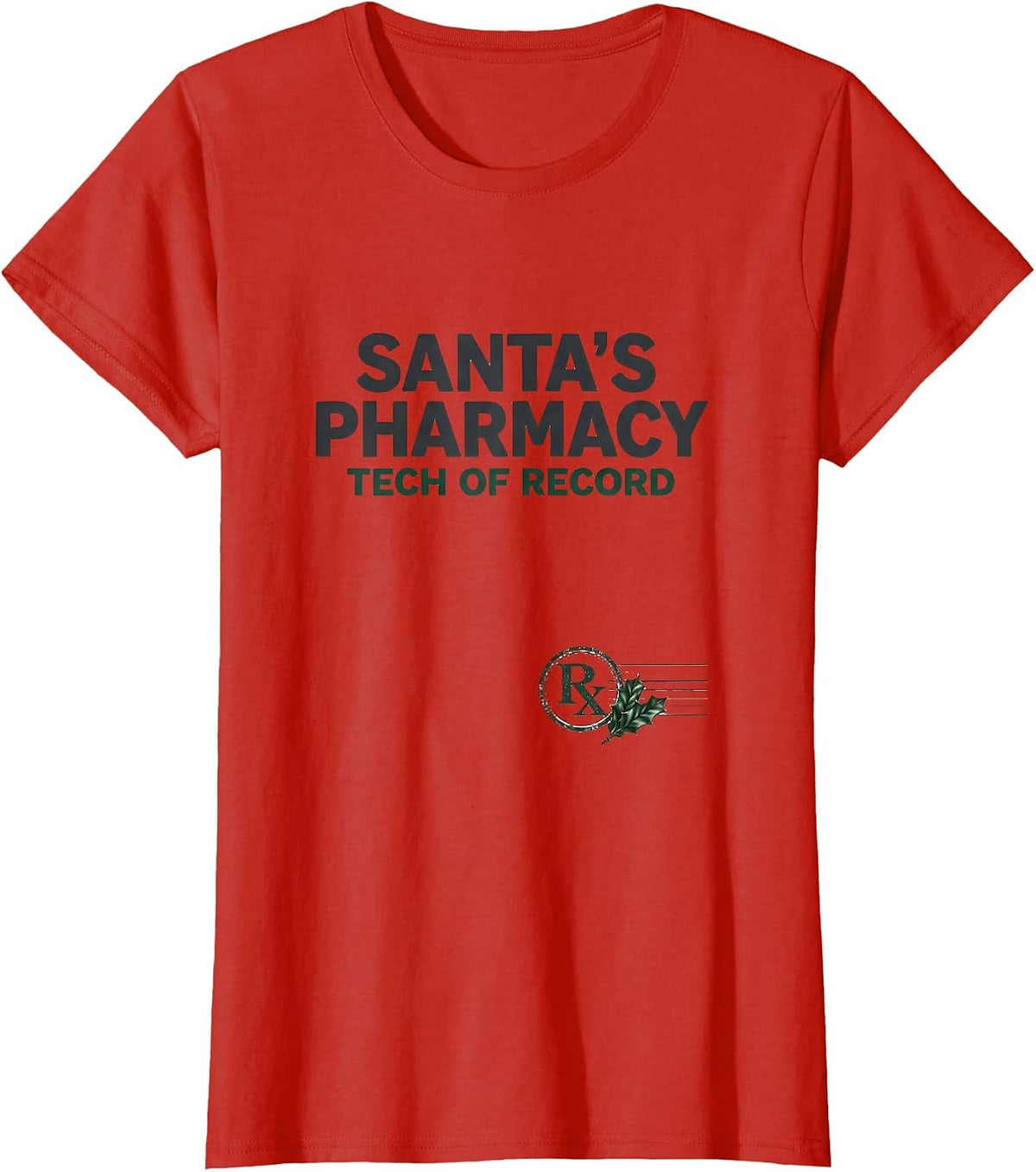 Santa's Pharmacy Tech Of Record Funny Pharmacy Technician T-Shirt - Red