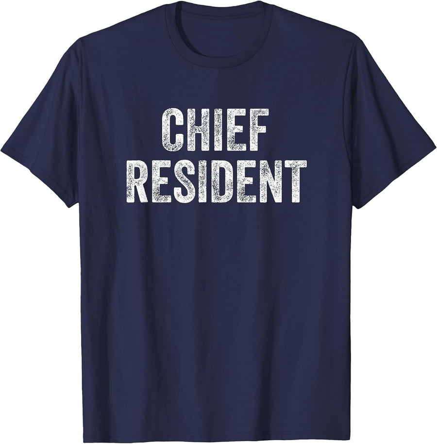 Chief Resident MD Physician Residency Training Doctor T-Shirt - Navy Blue