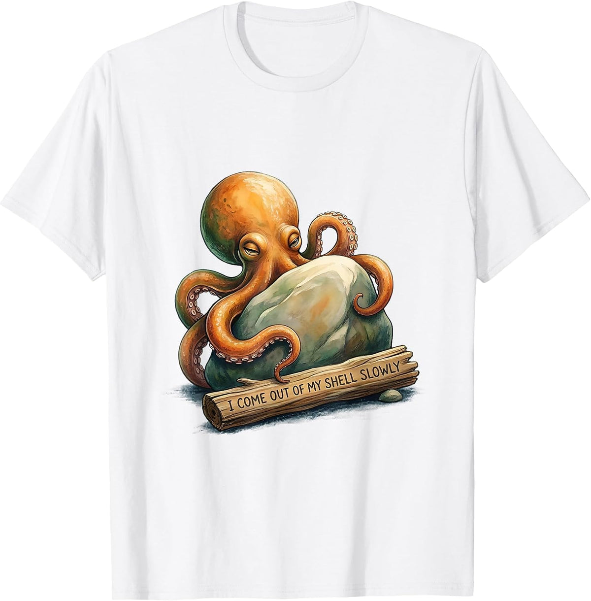 Men's I Come Out Of My Shell Slowly Whimsical Octopus Lover T-Shirt - White