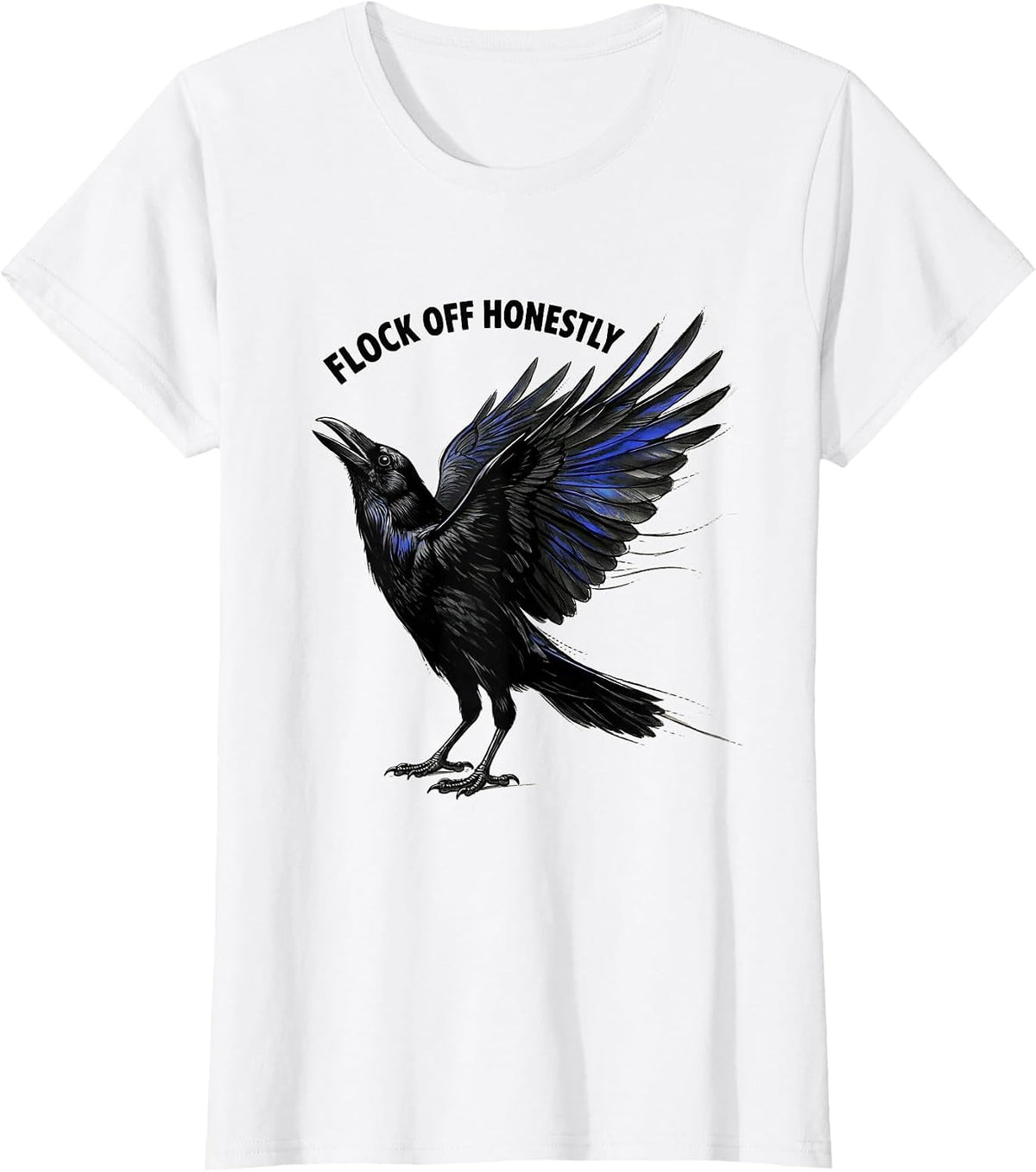 Flock Off Honestly Funny Crow Design T-Shirt - White